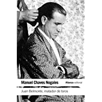 Los mejores  - Juan Belmonte- matador de toros: Su vida y sus hazañas (El libro de bolsillo - Varios)